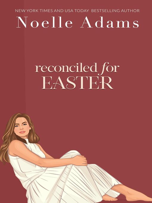 Title details for Reconciled for Easter by Noelle Adams - Available
